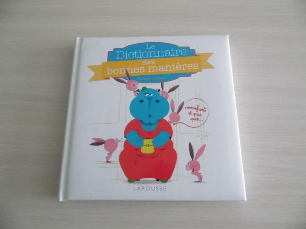 LE DICTIONNAIRE DES BONNES MANIÈRES      LAROUSSE, Livres, Garçon ou Fille, Enlèvement ou Envoi, Comme neuf, Philippe Jalber
