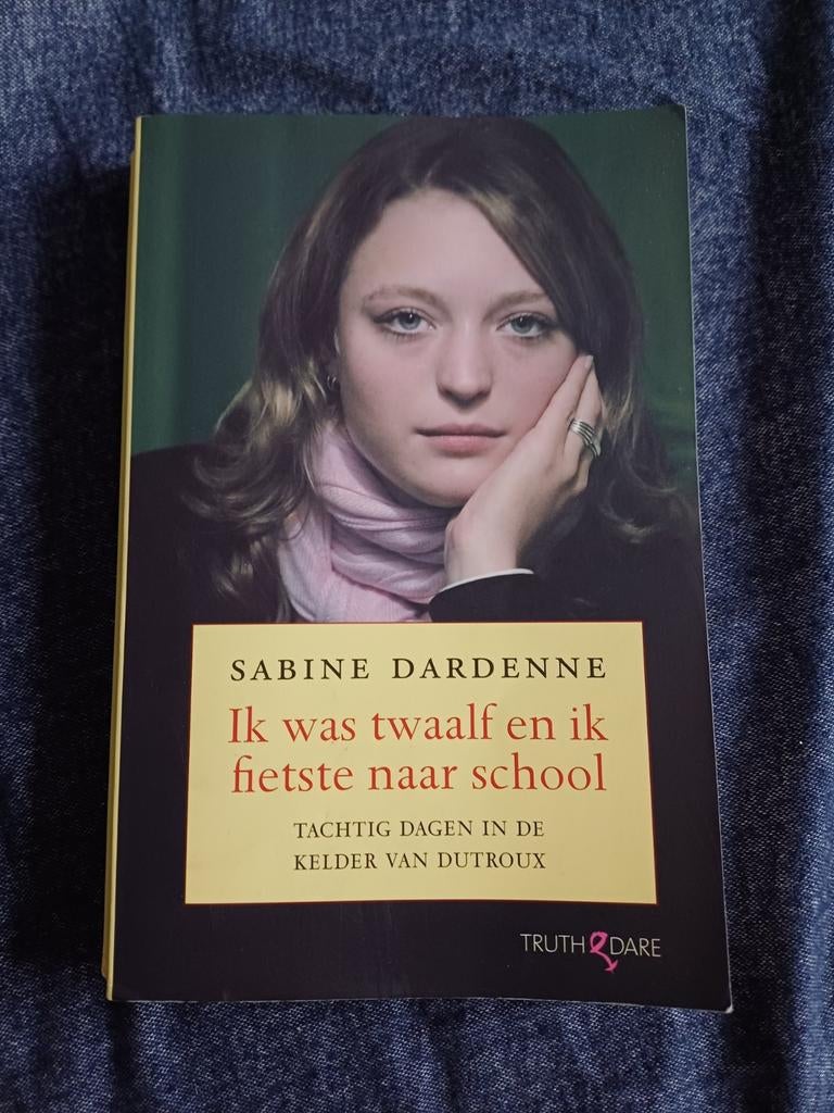 Sabine Dardenne - Ik was twaalf en ik fietste naar school, Boeken, Ophalen, Zo goed als nieuw, Sabine Dardenne