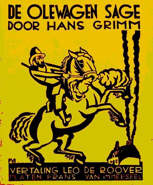 DE OLEWAGEN SAGE door Hans Grimm, Verzenden