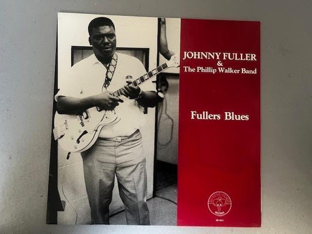 lp van Johnny Fuller & The Phillip Walker Band, Verzenden, Zo goed als nieuw, Blues