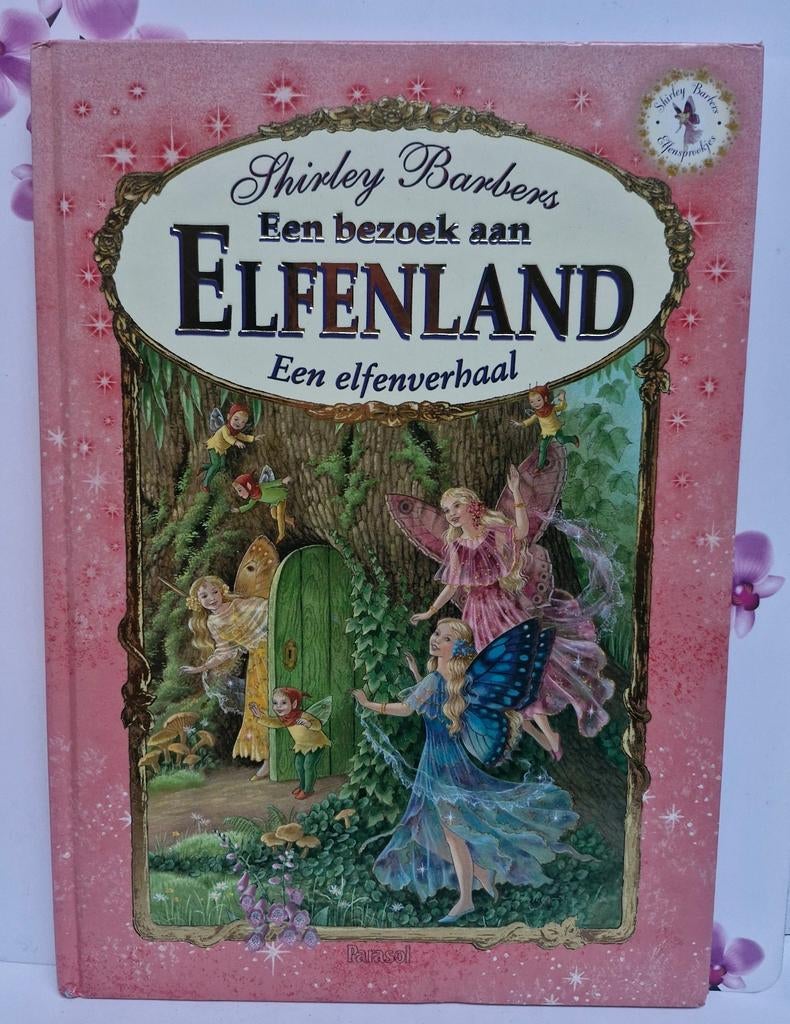 🩷 Boek: Een Bezoek aan ElfenLand, Ophalen of Verzenden, Zo goed als nieuw, Shirley Barbers