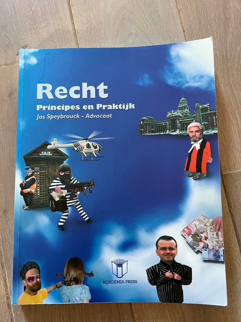 Boek ‘Recht - Principes en praktijk’ van Jos Speybrouck, Ophalen of Verzenden, Gelezen, Jos Speybrouck