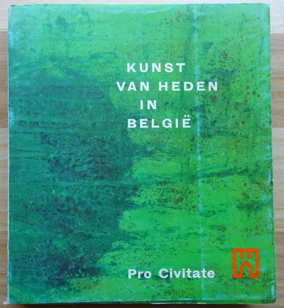 Kunst van heden in België, Pro Civitate, 1965, Enlèvement ou Envoi, Utilisé, Peinture et dessin