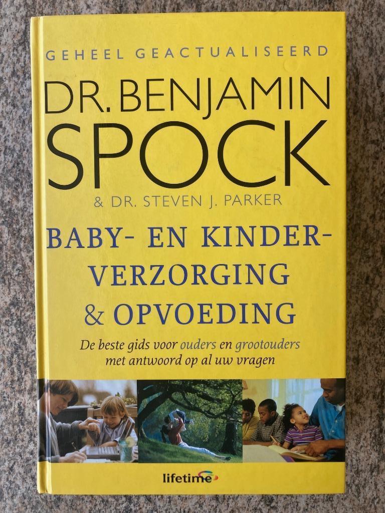 Baby- en kinderverzorging & opvoeding - Dr. Benjamin Spock, Ophalen of Verzenden, Zo goed als nieuw