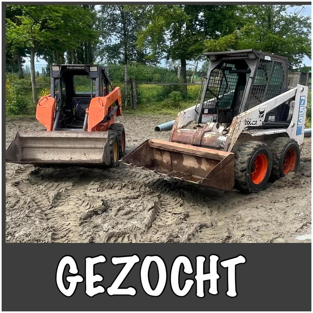 !!gezocht!!bobcat,schranklader,minigraver,kniklader, Ophalen of Verzenden
