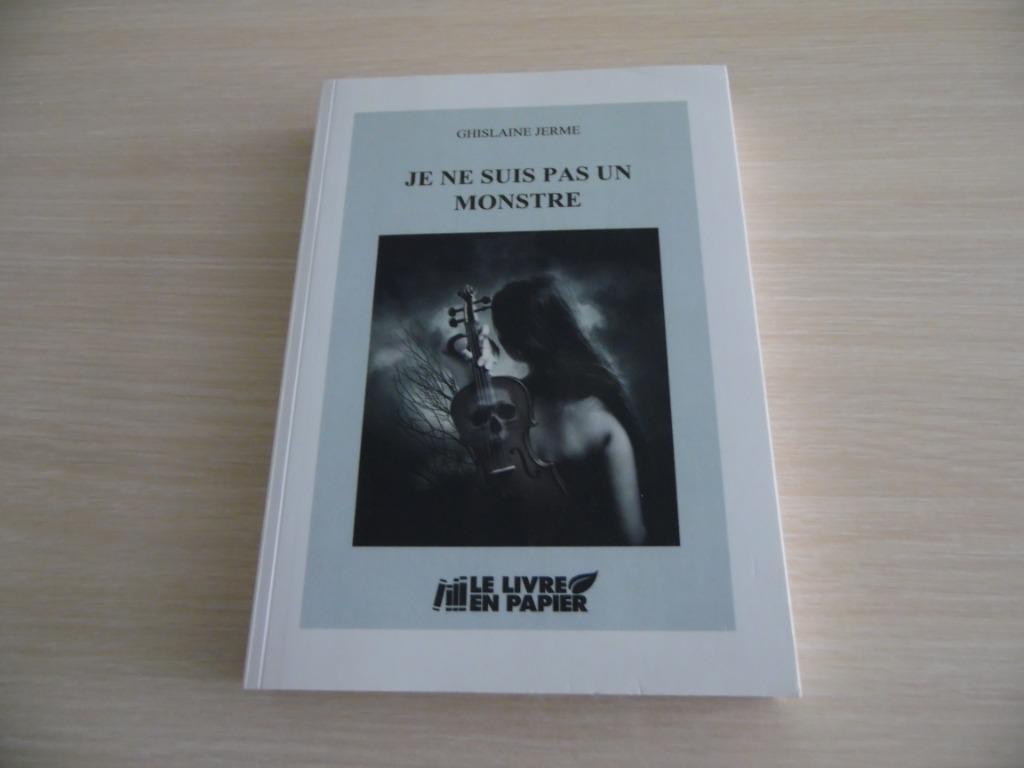 JE NE SUIS PAS UN MONSTRE         GHISLAINE JERME, België, Ophalen of Verzenden, Zo goed als nieuw, Ghislaine Jerme