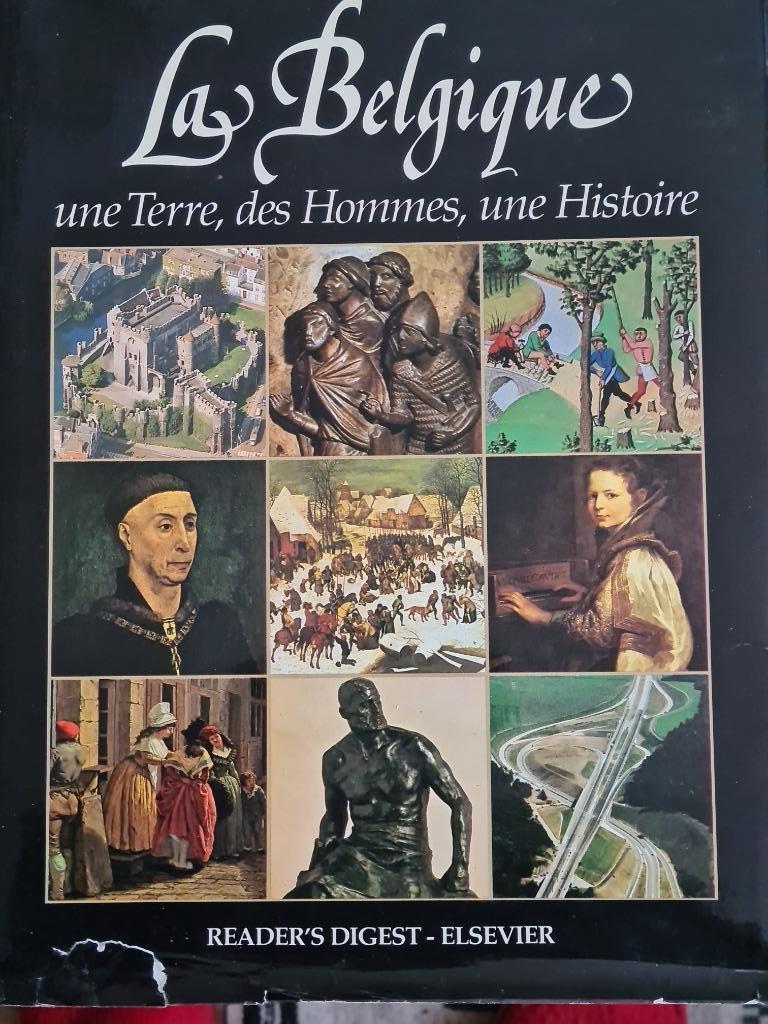 LA BELGIQUE UNE TERRE DES HOMMES, UNE HISTOIRE, Livres, Enlèvement ou Envoi, Comme neuf