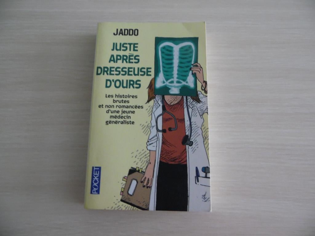 JUSTE APRÈS DRESSEUSE D'OURS      JADDO, Livres, Enlèvement ou Envoi, Autre, Comme neuf, Jaddo