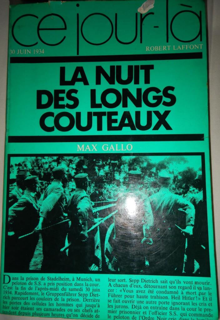 Livre La Nuit des Longs Couteaux de Max Gallo., Enlèvement ou Envoi, Utilisé