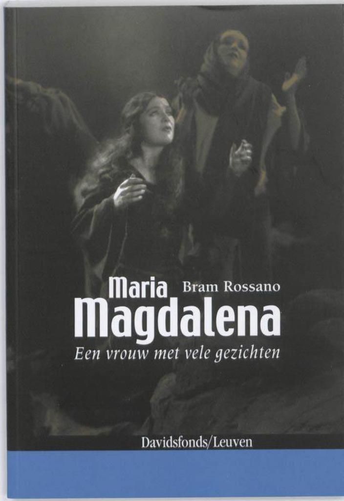 Maria Magdalena Een vrouw met vele gezichten, Neuf, Bram Rossano, Arrière-plan et information, Envoi