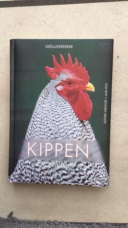 Kippen   Boek - encyclopedie, Boeken, Dieren en Huisdieren, Ophalen of Verzenden, Zo goed als nieuw, Pluimvee