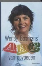 Wendy Bosmans het abc van opvoeden 315 blz, Livres, Grossesse & Éducation, Comme neuf, Enlèvement ou Envoi