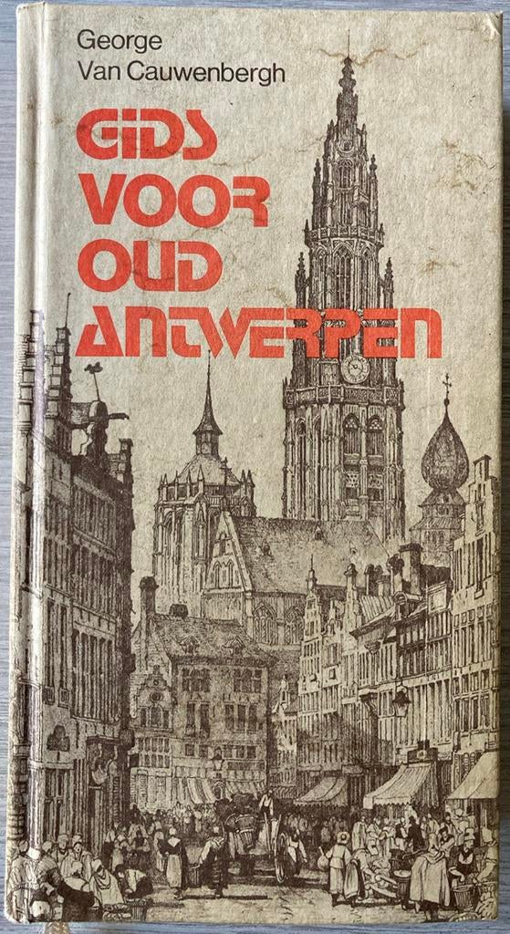 Gids voor oud Antwerpen, Boeken, Geschiedenis | Stad en Regio, Ophalen of Verzenden, Zo goed als nieuw
