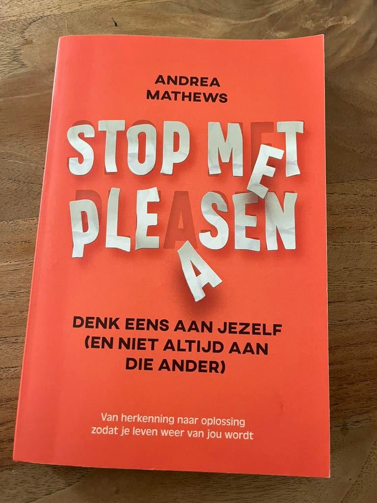 Andrea Mathews - Stop met pleasen, Boeken, Psychologie, Ophalen