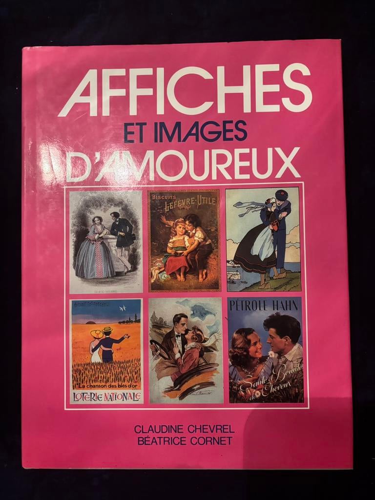 "Affiches et images d'amoureux", Livres, Art & Culture | Photographie & Design, Comme neuf, Enlèvement ou Envoi