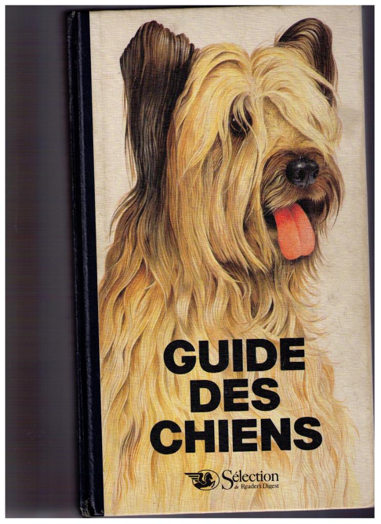 Guide des chiens - Reader's digest- 1982 - 432 pages, Livres, Enlèvement ou Envoi, Utilisé