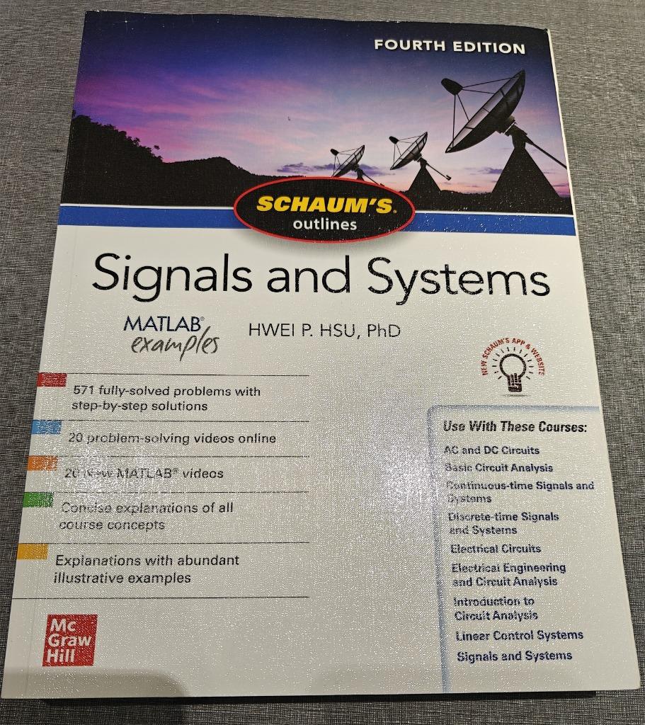 Schaum's Outline of Signals and Systems, Fourth Edition, Enlèvement ou Envoi, Comme neuf, Enseignement supérieur
