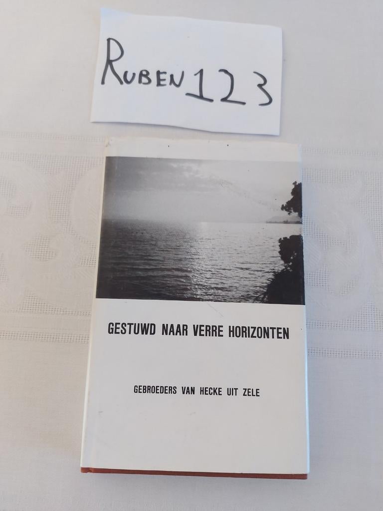 Gestuwd naar verre horizonten gebroeders Van Hecke uit Zele, Boeken, Ophalen of Verzenden