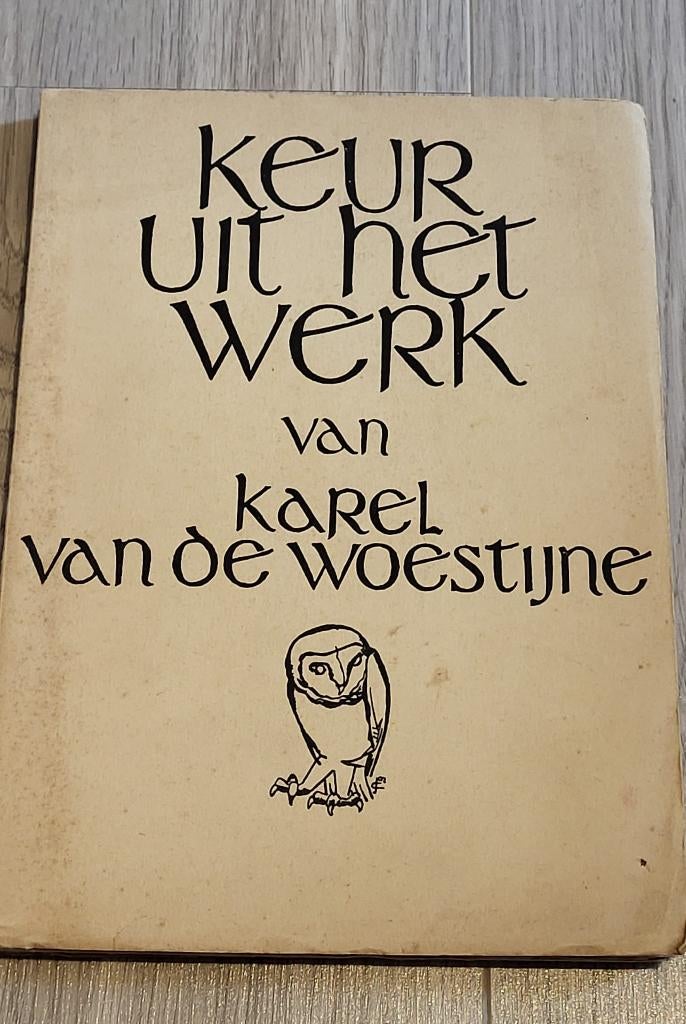 Keur uit het werk van Karel van de Woestijne, 1953, Ophalen of Verzenden, Gelezen