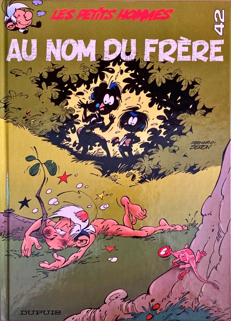 Les Petits Hommes - 42 - Au nom du frère, Enlèvement ou Envoi, Une BD, Comme neuf, Seron.