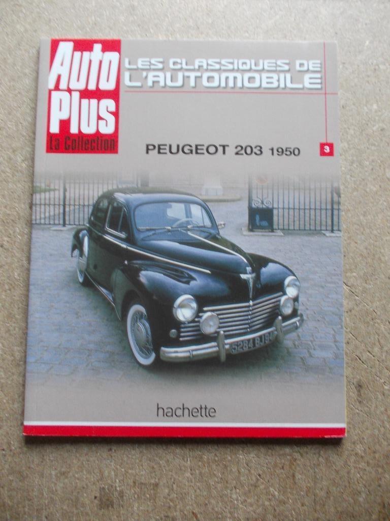 PEUGEOT 203 CLASSIQUE LE L AUTOMOBILE AUTO PLUS, Enlèvement ou Envoi, Comme neuf, Peugeot