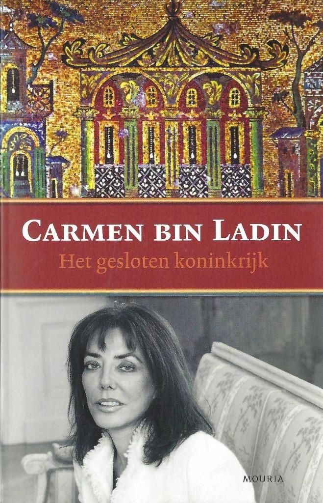 Het gesloten koninkrijk - Carmen Bin Ladin, Carmen Bin Ladin, Nieuw, Ophalen of Verzenden, Nederland