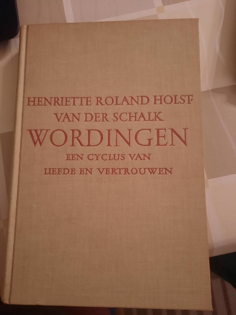 Wordingen - Henriette Roland Holst-Van der Schalk, Ophalen of Verzenden, Gelezen