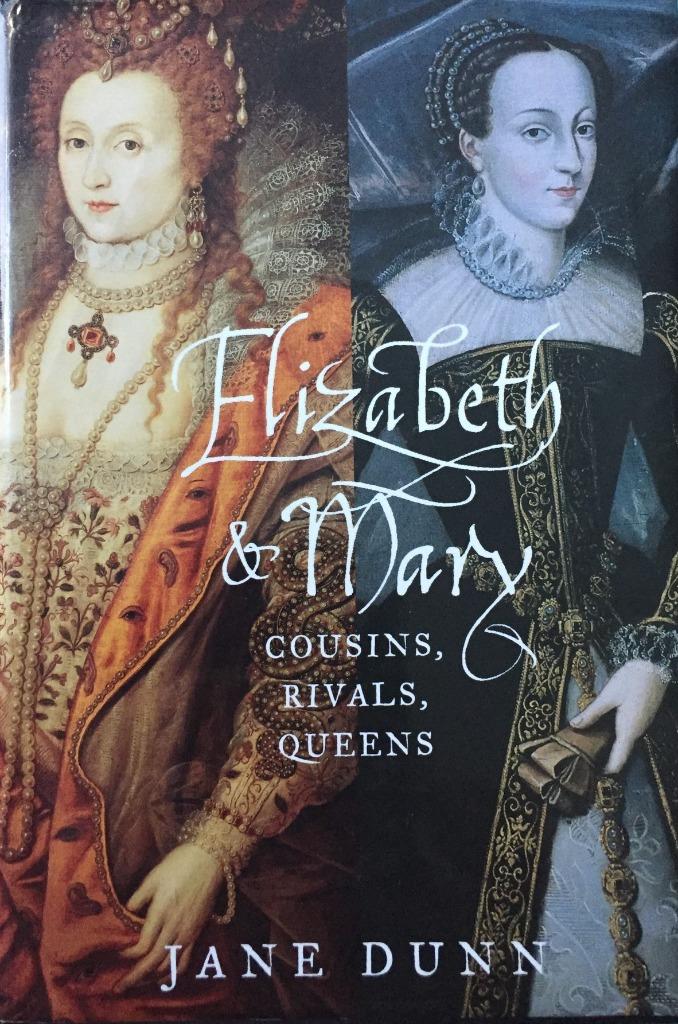 Elisabeth & Mary, Boeken, Geschiedenis | Stad en Regio, Dunn, Jane, 15e en 16e eeuw, Ophalen of Verzenden, Zo goed als nieuw