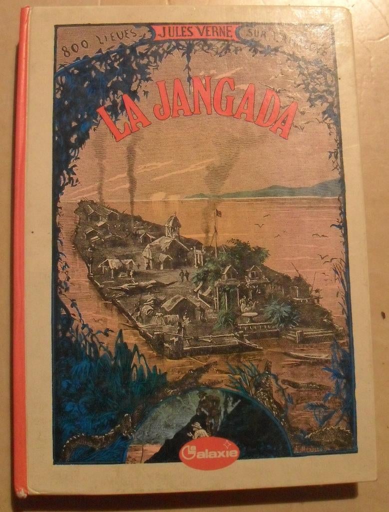 La Jangada - Jules Verne, Enlèvement ou Envoi