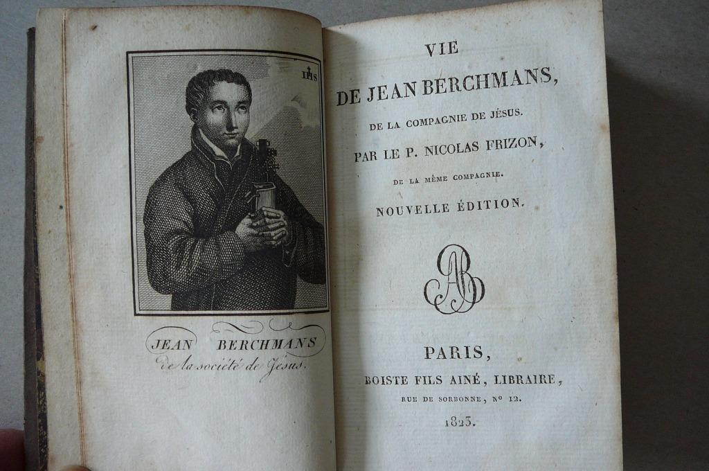 Vie de Jean Berchmans Nicolas Frizon Paris Boiste 1823, Antiquités & Art, Enlèvement ou Envoi, Nicolas Frizon
