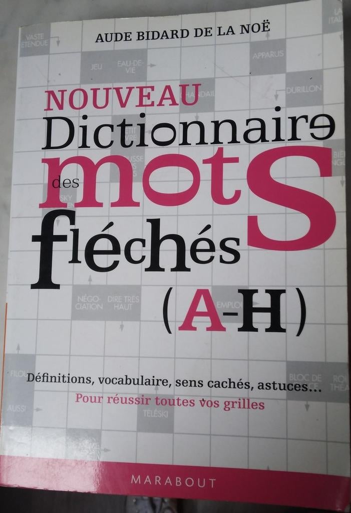 Dictionnaires des mots flèches, Livres, Dictionnaires, Français, Enlèvement ou Envoi