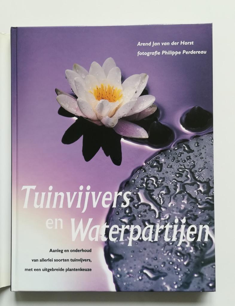 Tuinvijvers en waterpartijen (Arend Jan van der Horst), Ophalen of Verzenden, Arend Jan van der Horst