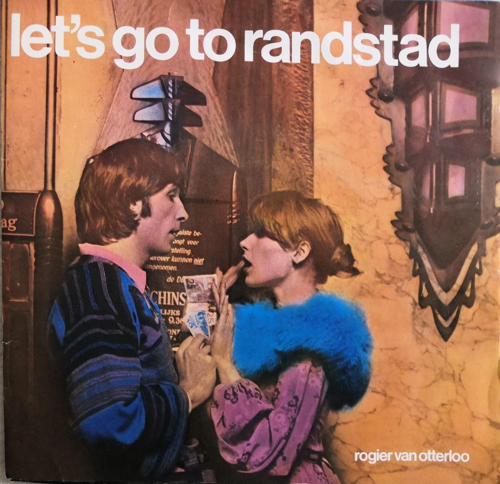 ROGIER VAN OTTERLOO - Let's go to Randstad (single), 7 inch, Single, Ophalen of Verzenden, Zo goed als nieuw