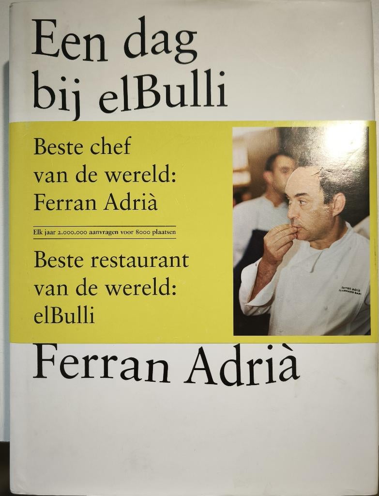 Een dag bij elBulli, Boeken, Kookboeken, Spanje, Uitgever drukkerij Lannoo, Gezond koken, Nieuw